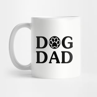 Dog Dad Funny Dog Shirt For Dog Lover - Birthday Gift Mug